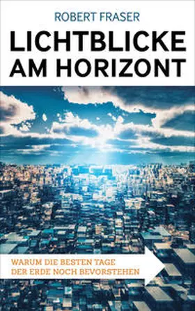 Fraser |  Lichtblicke am Horizont | Buch |  Sack Fachmedien