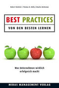 Hiebeler / Kelly / Ketteman |  Best Practices - Von den Besten lernen | eBook | Sack Fachmedien