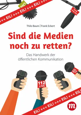 Baum / Eckert |  Sind die Medien noch zu retten? | eBook | Sack Fachmedien