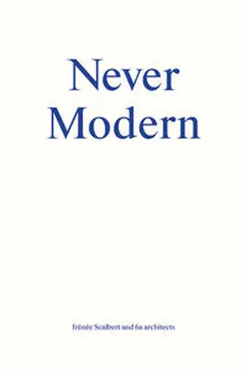Scalbert |  Never Modern | Buch |  Sack Fachmedien
