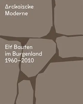 Kirchengast / Lehner |  Archaische Moderne | Buch |  Sack Fachmedien