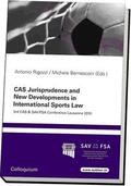 Rigozzi / Bernasconi |  CAS Jurisprudence and New Developments in International Sports Law | Buch |  Sack Fachmedien