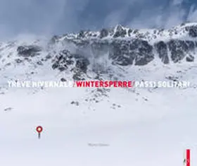 Volken |  Wintersperre - Trève hivernale - Passi solitari | Buch |  Sack Fachmedien