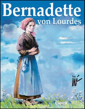 Jijé |  Bernadette von Lourdes | Buch |  Sack Fachmedien