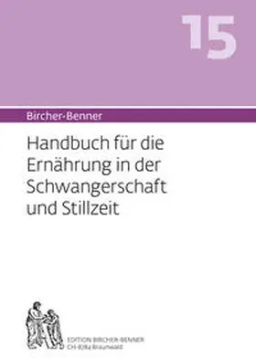 Bircher |  Bircher-Benner 15 | Buch |  Sack Fachmedien