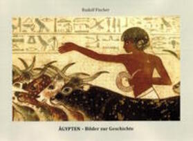 Fischer | Ägypten - Bilder zur Geschichte | Buch | 978-3-906090-50-4 | sack.de