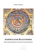 Fischer |  Christliche Bildthemen | Buch |  Sack Fachmedien