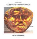 Fischer |  Gold- und Silberschätze der Thraker | Buch |  Sack Fachmedien