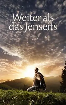 Eberle |  Weiter als das Jenseits | Buch |  Sack Fachmedien