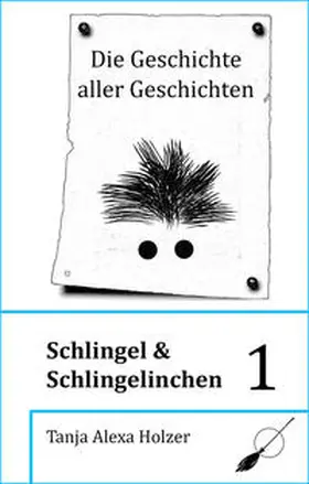 Holzer |  Schlingel und Schlingelinchen 1 | Buch |  Sack Fachmedien
