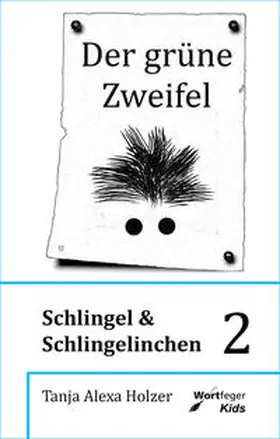 Holzer |  Schlingel und Schlingelinchen 2 | Buch |  Sack Fachmedien