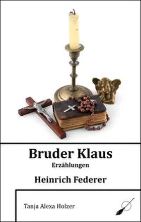 Federer / Holzer |  Bruder Klaus | eBook | Sack Fachmedien