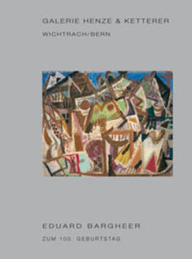 Henze | Eduard Bargheer | Buch | 978-3-906128-13-9 | sack.de