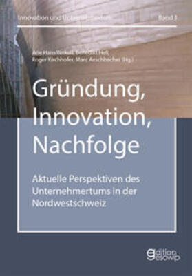 Verkuil / Hell / Kirchhofer | Gründung, Innovation, Nachfolge | Buch | 978-3-906129-95-2 | sack.de