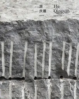 Galerie Urs Meile |  Hu Qingyan | Buch |  Sack Fachmedien