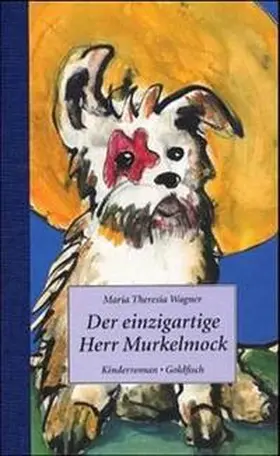 Wagner |  Der einzigartige Herr Murkelmock | Buch |  Sack Fachmedien