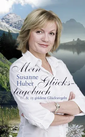 Huber |  Mein Glückstagebuch | Buch |  Sack Fachmedien