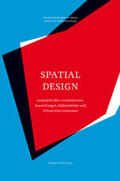 Trüby / Institut für Designforschung, ZHdK |  Spatial Design | Buch |  Sack Fachmedien