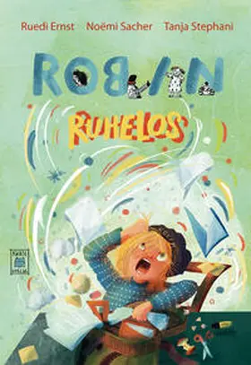 Sacher / Ernst |  Robin Ruhelos | Buch |  Sack Fachmedien