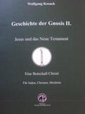 Kosack |  Jesus und das neue Testament (Geschichte der Gnosis II.) | Buch |  Sack Fachmedien
