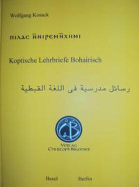 Kosack | Koptische Lehrbriefe Bohairisch | Buch | 978-3-906206-20-2 | sack.de