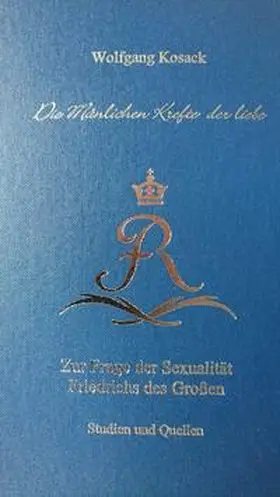 Kosack |  Die Mänlichen Krefte der Liebe | Buch |  Sack Fachmedien