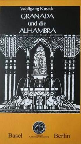 Kosack | Granada und die Alhambra | Buch | 978-3-906206-28-8 | sack.de