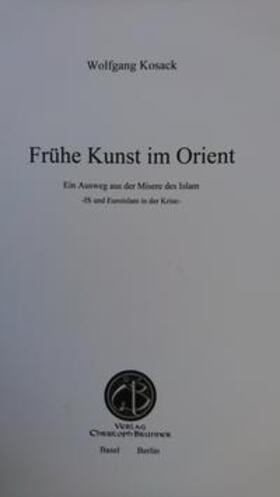 Kosack | Frühe Kunst im Orient | Buch | 978-3-906206-36-3 | sack.de