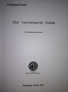 Kosack |  Der versteinerte Islam | Buch |  Sack Fachmedien