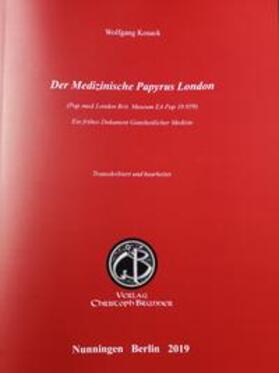 Kosack | Der Medizinische Papyrus London | Buch | 978-3-906206-54-7 | sack.de