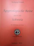 Kosack |  Aegyptologische Reise durch die Schweiz | Buch |  Sack Fachmedien