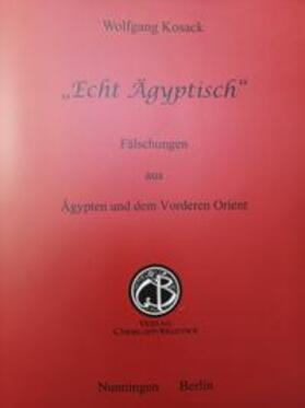 Kosack | Echt Aegyptisch | Buch | 978-3-906206-66-0 | sack.de