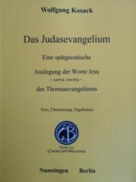 Kosack | Das Judasevangelium | Buch | 978-3-906206-78-3 | sack.de