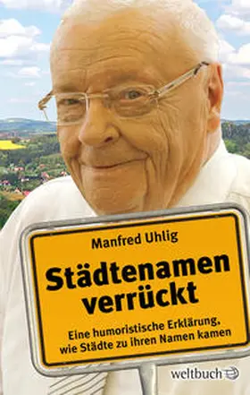 Uhlig |  Städtenamen verrückt | Buch |  Sack Fachmedien