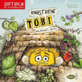 Kauer / KaleaBook |  Angstbiene Tobi – Heldenhaft mutig | Buch |  Sack Fachmedien