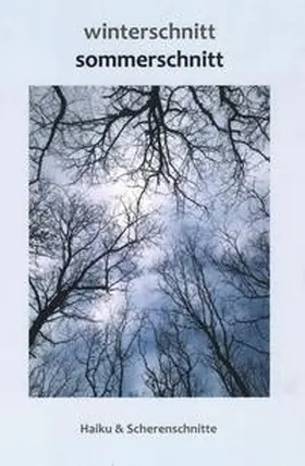 Brügger / Eichenberger / Gansner |  winterschnitt SOMMERSCHNITT | Buch |  Sack Fachmedien