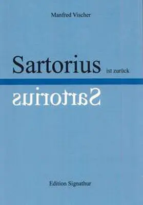Vischer / Oetterli Hohlenbaum |  Dr. Sartorius ist zurück | Buch |  Sack Fachmedien