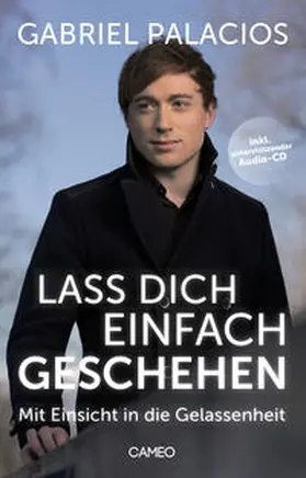 Palacios |  Lass dich einfach geschehen | Buch |  Sack Fachmedien