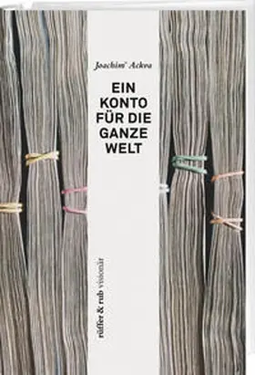 Ackva |  rüffer&rub visionär / Ein Konto für die ganze Welt | eBook | Sack Fachmedien