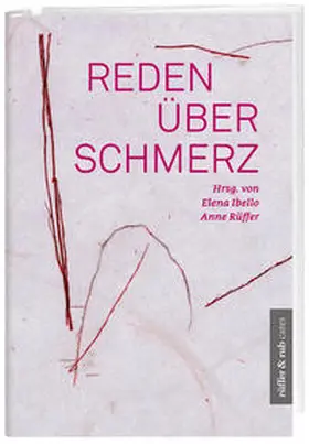 Ibello / Rüffer |  Reden über Schmerz | Buch |  Sack Fachmedien