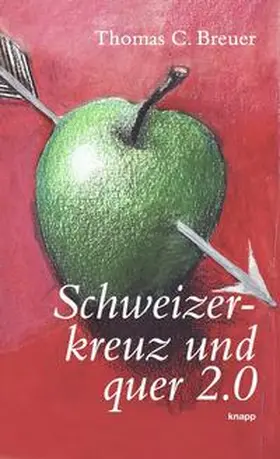 Breuer |  Schweizerkreuz und quer 2.0 | Buch |  Sack Fachmedien