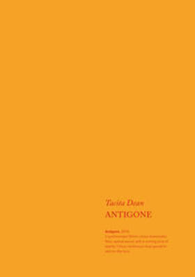Dean / Carson / Dillane |  Dean, T: Tacita Dean. Antigone | Buch |  Sack Fachmedien