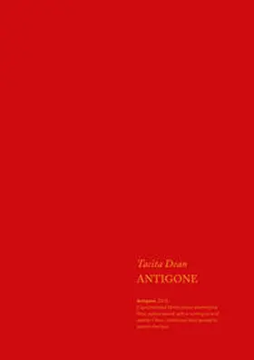 Dean / Carson / Dillane |  Dean, T: Tacita Dean. Antigone | Buch |  Sack Fachmedien