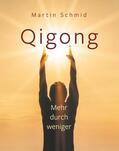 Schmid |  Qigong | eBook | Sack Fachmedien