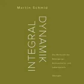 Schmid |  Integraldynamik | eBook | Sack Fachmedien