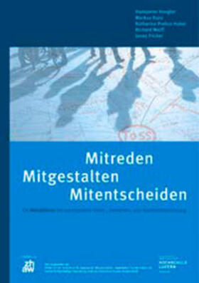 Hongler / Kunz / Prelicz-Huber | Mitreden - Mitgestalten - Mitentscheiden | Buch | 978-3-906413-49-5 | sack.de