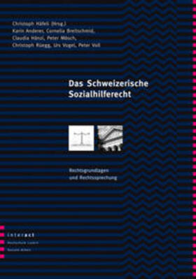Häfeli / Anderer / Breitschmid | Das Schweizerische Sozialhilferecht | Buch | 978-3-906413-51-8 | sack.de