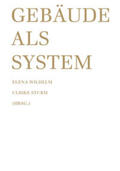 Wilhelm / Sturm |  Gebäude als System | Buch |  Sack Fachmedien