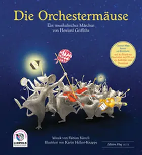 Griffiths / Künzli |  Die Orchestermäuse | Buch |  Sack Fachmedien