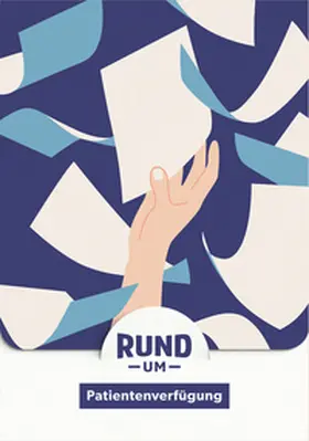 Fässler |  RUND UM Patientenverfügung | Loseblattwerk |  Sack Fachmedien